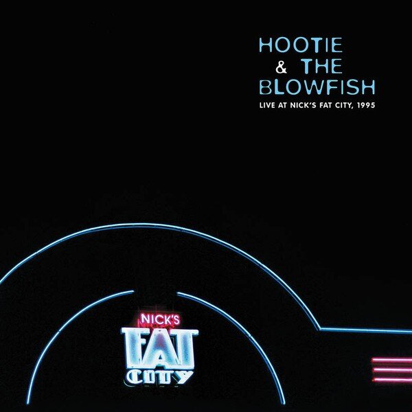 Hootie & The Blowfish – Live At Nick's Fat City, 1995 (Vinyl, 2xLP, Album, Record Store Day, Limited Edition, Remastered, 2020)