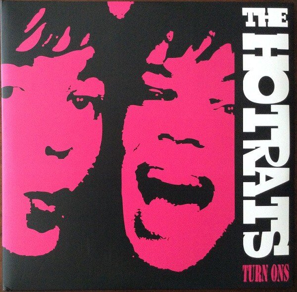 The Hotrats – Turn Ons (Vinyl, 10", 33 ⅓ RPM, Album, Record Store Day, Reissue, Pink Translucent [Hot Pink], 2020)