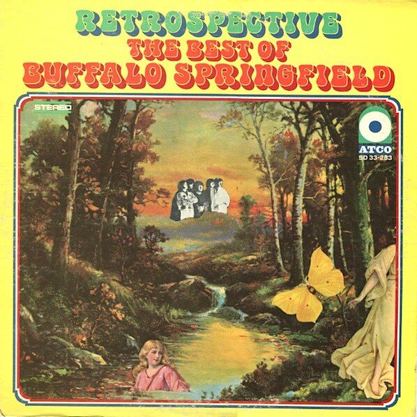Buffalo Springfield – Retrospective - The Best Of Buffalo Springfield (Vinyl, LP, Compilation, Reissue, Remastered, Mono, 180g, 2021)
