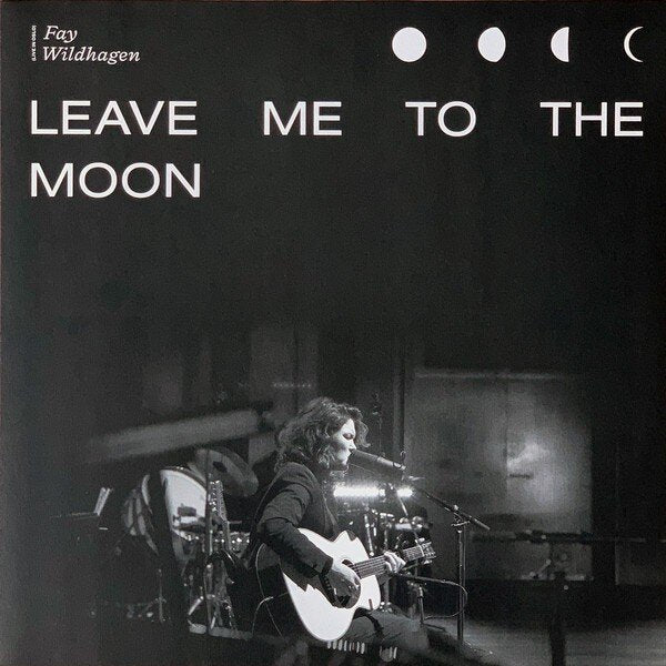 Fay Wildhagen – Leave Me To The Moon (Live In Oslo) (Vinyl, LP, Album, 2020)