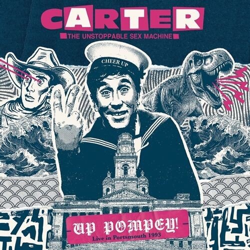 Carter The Unstoppable Sex Machine – Up Pompey! (Vinyl, 2xLP, Record Store Day, Limited Edition, Gatefold, 2024)