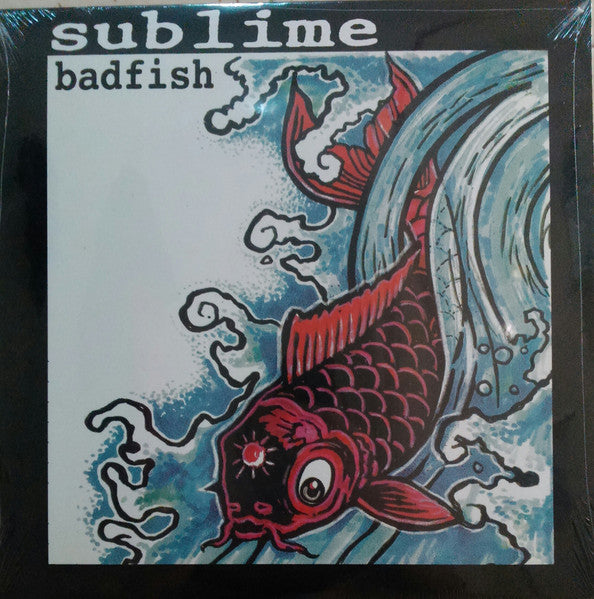 Sublime – Badfish (Vinyl, 12", 45 RPM, EP, Maxi-Single, Record Store Day, Reissue, 2017)