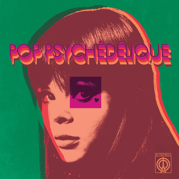 Various – Pop Psychédélique (Vinyl, 2xLP, Compilation, Limited Edition, Reissue, Repress, Cerise, Green Outer Sleeve, 2022)