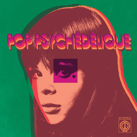 Various – Pop Psychédélique (Vinyl, 2xLP, Compilation, Limited Edition, Reissue, Repress, Cerise, Green Outer Sleeve, 2022)