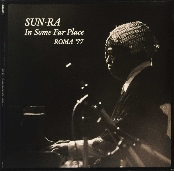 Sun·Ra – In Some Far Place: Roma '77 (Vinyl, 2xLP, Album, 180 Gram, Record Store Day, 2016)
