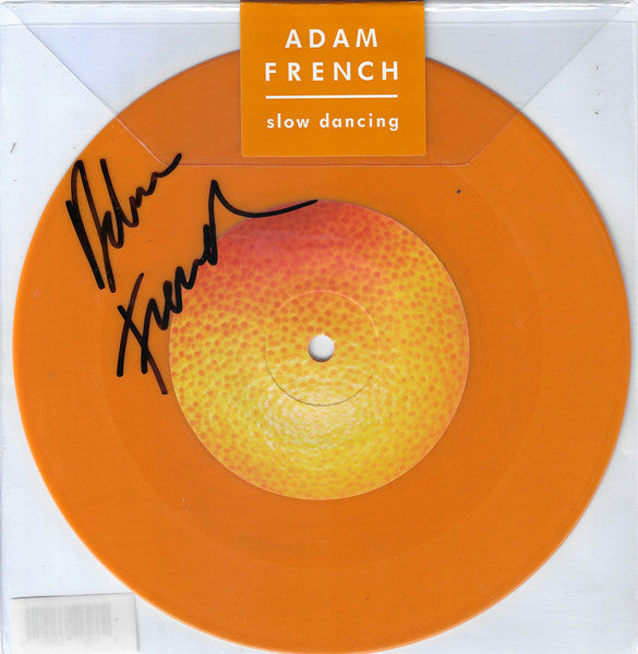 Adam French – Slow Dancing (Vinyl, 7", Single, Orange, 2019)